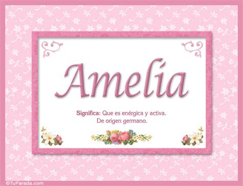 amelia significado|Nombre Amelia